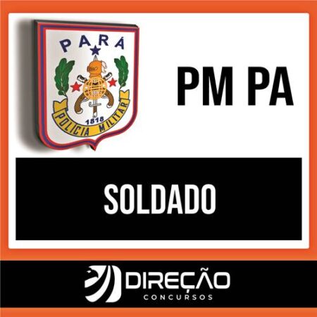Rateio PM PA (PÓS-EDITAL) Soldado - 2023 - DIREÇÃO