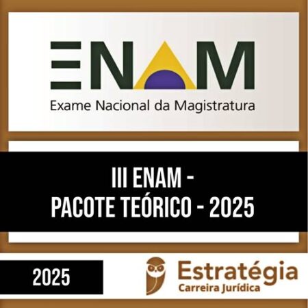 Rateio III ENAM 2025 - Exame Nacional da Magistratura - ESTRATÉGIA