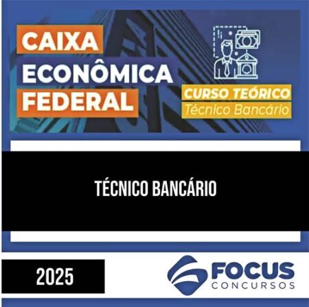 Rateio CAIXA 2025 - Técnico Bancário - FOCUS