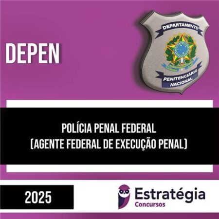 Rateio DEPEN 2025 - Policial Penal (Agente de Execução) - ESTRATÉGIA