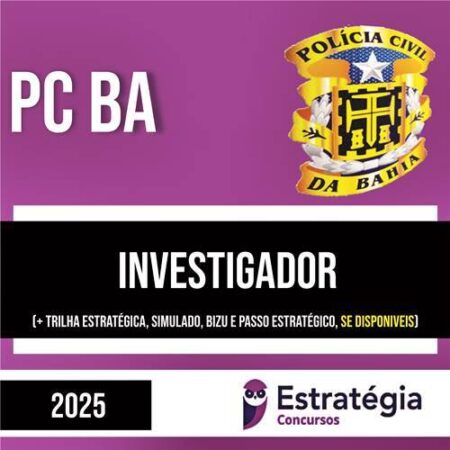 Rateio PC BA 2025 - Investigador - ESTRATÉGIA