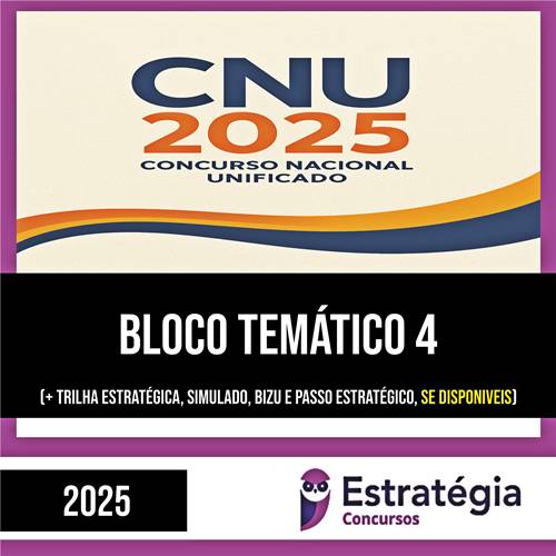 Rateio CNU 2025 (Pós-Edital) – Bloco 4