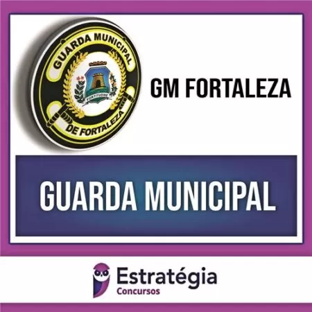 Rateio GCM Fortaleza (Guarda Municipal) Pacote PÓS EDITAL - 2023 - ESTRATÉGIA