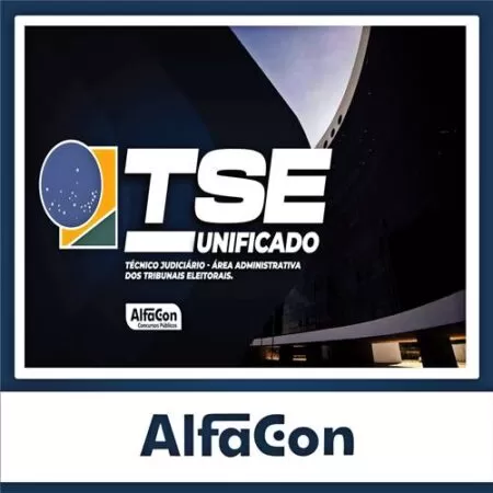 Rateio TSE UNIFICADO - Técnico Judiciário - Área Administrativa - 2023 - ALFACON