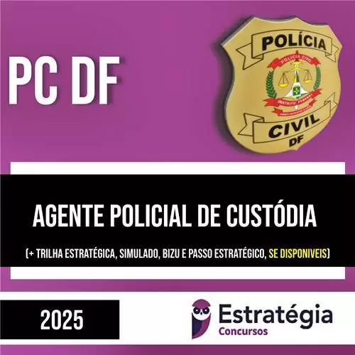 Rateio PC DF 2025 - Agente de Custódia - ESTRATÉGIA Rateio PC DF 2025 - Agente de Custódia - ESTRATÉGIA