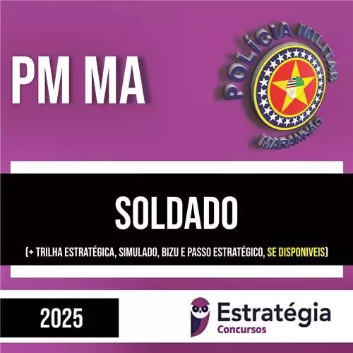 Rateio PM MA 2025 - Soldado - ESTRATÉGIA